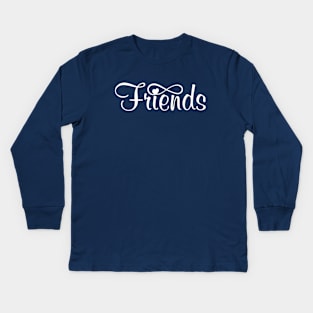 Friends forever Kids Long Sleeve T-Shirt